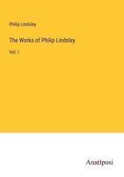 The Works Of Philip Lindsley Vol. I Philip Lindsley Taschenbuch Englisch 2023