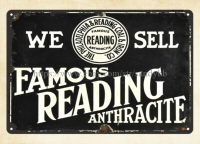Famous Reading Anthracite Philadelphia &amp; Reading Coal &amp; Iron Co metal tin sign | eBay