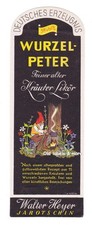 x4433 JAROTSCHIN - Jarocin  W. Heyer WURZEL-PETER Likör Etikett liqueur label