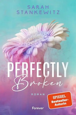 Perfectly Broken (Bedford-Reihe 1) ZUSTAND SEHR GUT
