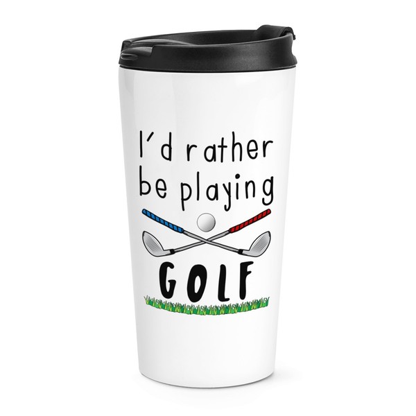 I'd Eher Sein Playing Golf Reise Becher Tasse Lustig Golf Vatertag Thermo-image