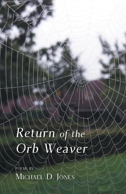 Michael D. Jones | Return of the Orb Weaver | Taschenbuch | Englisch (2020)