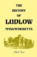 Alfred Noon | The History Of Ludlow, Massachusetts | Taschenbuch | Englisch