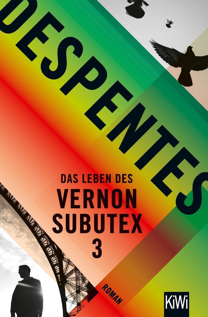 Thumbnail - Das Leben Des Vernon Subutex 3 | Virginie Despentes | 2019 | Deutsch