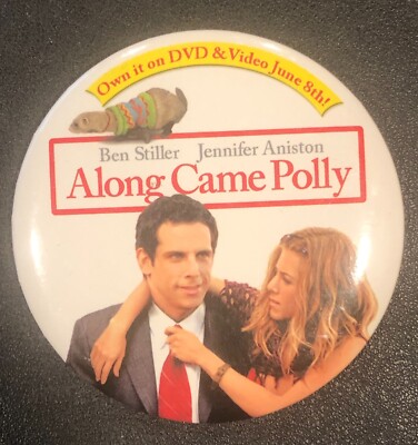 Along Came Polly VINTAGE Movie Button Pinback Ben Stiller Jennifer Aniston