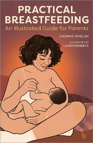 Practical Breastfeeding - Image 4
