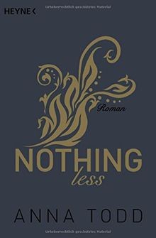 Nothing less: Roman (After, Band 7) von Todd, Anna | Buch | Zustand sehr gut