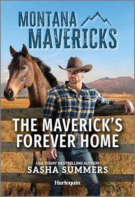The Maverick's Forever Home (Montana - Paperback, by Summers Sasha - Very Good