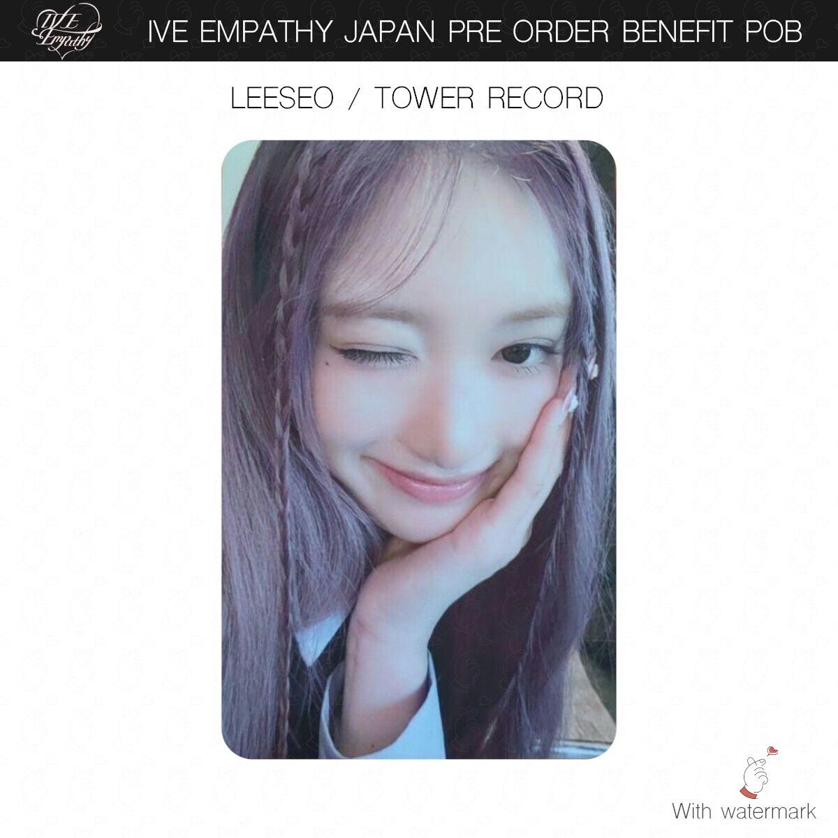 IVE EMPATHY JAPAN POB OFFICIAL PHOTOCARD SONY TOWER RECORDS IVE EMPATHY JAPAN POB OFFICIAL PHOTOCARD SONY TOWER RECORDS