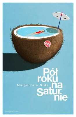 Pół roku na Saturnie {Pol} MAŁGORZATA SIDZ /MALGORZATA/