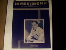 Sheet music OH! WHAT IT SEEM TO BE Bennie Benjamin, George Weiss & Frankie Carle