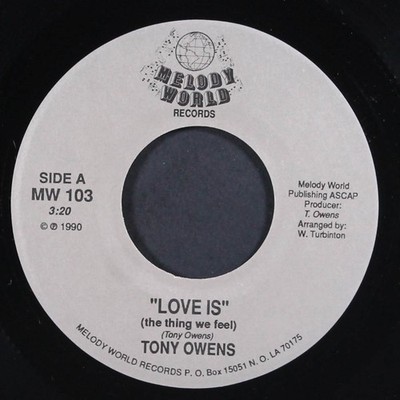 TONY OWENS: love is / confessin a feeling 90 MELODY WORLD 7'' Single 45 RPM