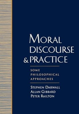 Moral Discourse and Practice: Some P... by Darwall, Stephen Paperback / softback