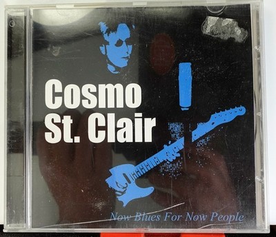 Cosmo St. Clair   Now Blues For Now People CD