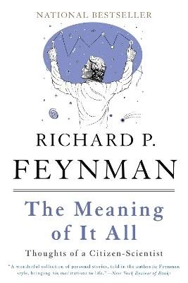 The Meaning of It All, Richard P. Feynman,  Paperb
