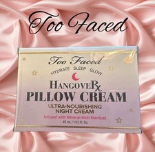 TOO FACED Hangover Pillow Cream Ultra-Nourishing Night Cream 1.52fl.oz./45mL NIB
