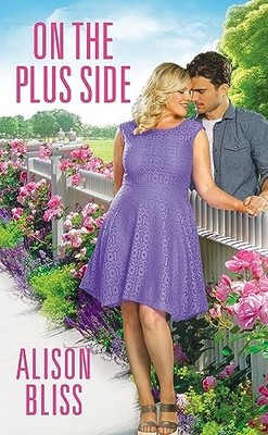 On the Plus Side, Bliss, Alison