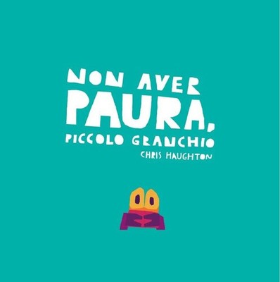 Chiara Stancati Chr Non aver paura, Piccolo Granchio. Edi (Hardback) (UK IMPORT)