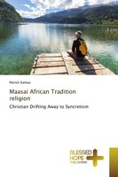 Patrick Kamau | Maasai African Tradition Religion | Taschenbuch | Englisch