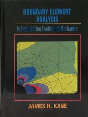 Boundary Element Analysis in Engineering Continuum Mechanics