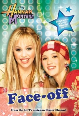 Face-Off (Hannah Montana #2)