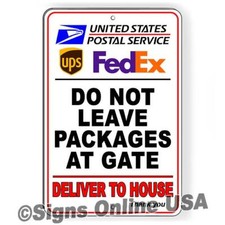 Do Not Leave Packages At Gate Deliver To House Sign / Decal  / Si435 Delivery