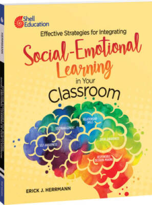 Effective Strategies for Integrating Social-Emotional Learning in Y - ACCEPTABLE