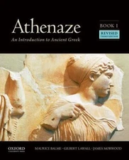 Athenaze, Book I: an Introduction to Ancient Greek Bk. 1 by Gilbert Lawall,...