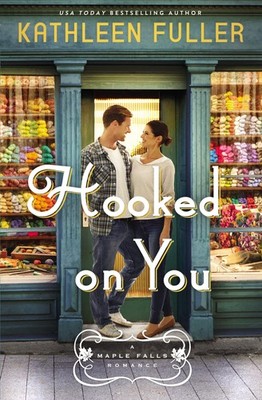 Hooked on You: A sweet, small-town romance with an adorable opposites-attrac...