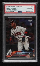 2018 Topps Chrome Ozzie Albies #72 PSA 10 GEM MT 0kd8