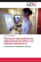 Lilian Vilvey Pardillo | TéCnicas Interactivas De Salud Bucal En NiñOs Con...