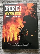 Fire! At War With The Red Devil, By Thomas Wanstall (1989 hardcover)
