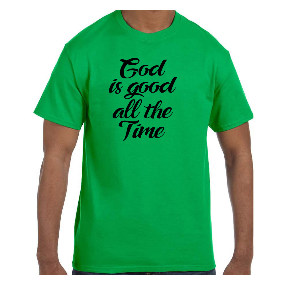 Christian Faith Jesus Tshirt God Is Good All The Time Short/Long Sleeve