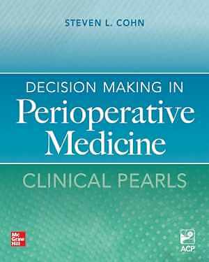 Decision Making in Perioperative - Paperback, by Cohn Steven L. - Very Good