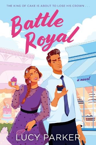 Battle Royal: A Novel by Lucy Parker 9780063040069 NEW Free UK Delivery - Image 4