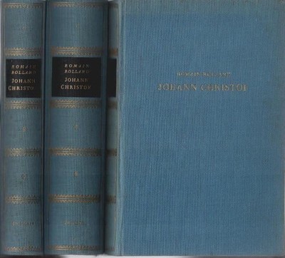 Johann Christof : Die Geschichte einer Generation. 3 Bände: 1., Jugend; 2., In P