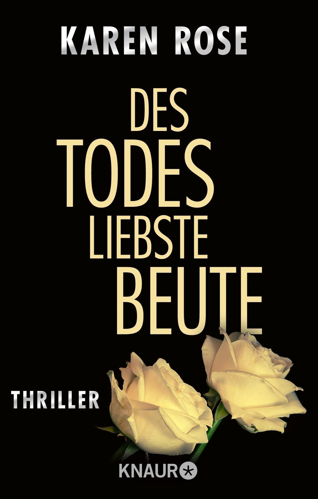 Thumbnail - Des Todes Liebste Beute, Karen Rose