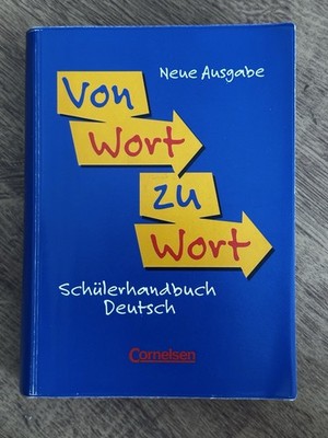 Cornelsen - Schülerhandbuch Deutsch ''Von Wort zu Wort'' - Neue Ausgabe von 2001