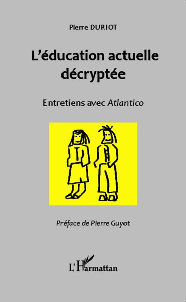Pierre Duriot | L'éDucation Actuelle DéCryptéE | Taschenbuch | FranzöSisch-image