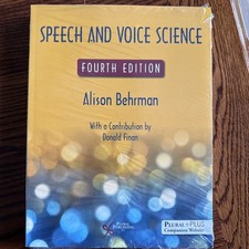 Speech and Voice Science Fourth Edition Paper...