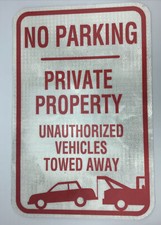 12" X 18" NO PARKING PRIVATE PROPERTY SIGN REFLECTIVE FREE SHIPPING