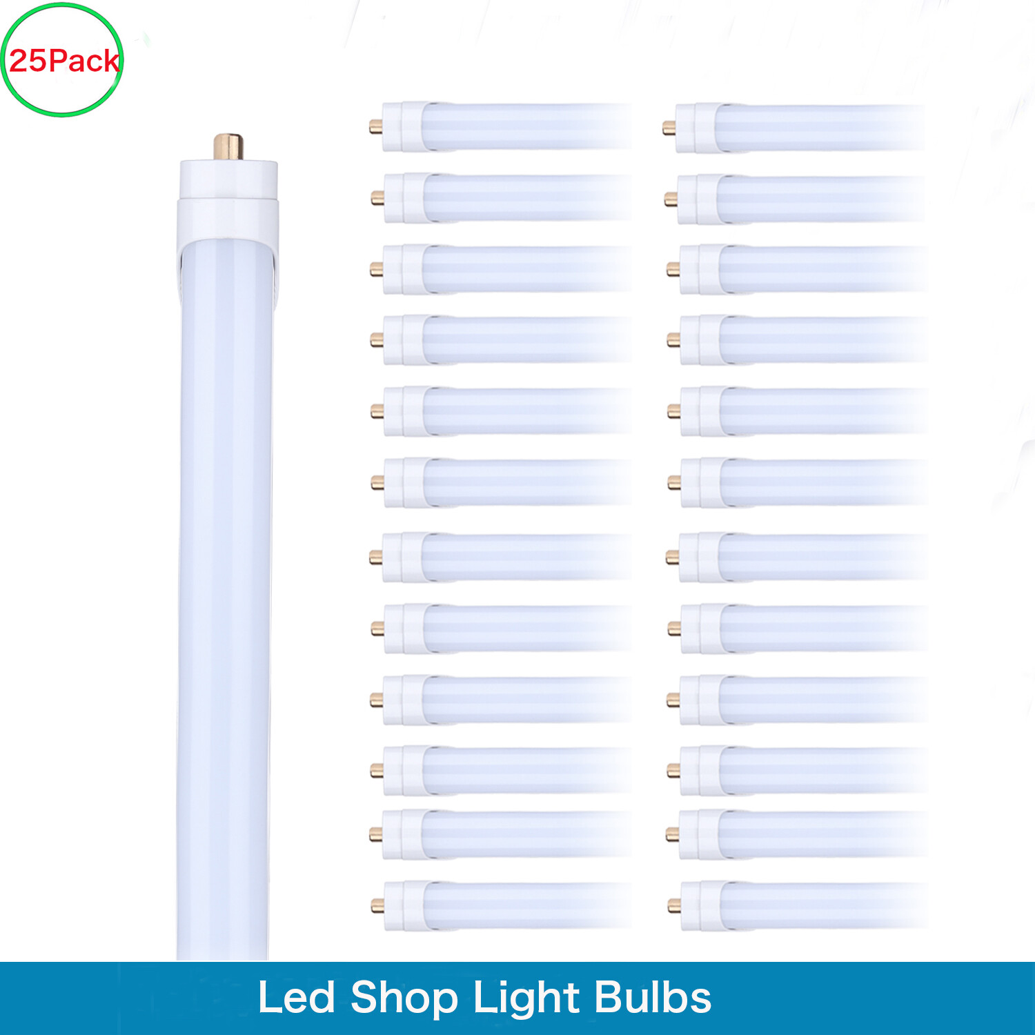 25-Pack 8FT LED Shop Light with T8 T12 Single Pin 45W FA8 Tube Bulbs  