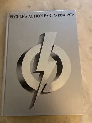 Peoples Action Party 1954-1979 25th anniversary issue book