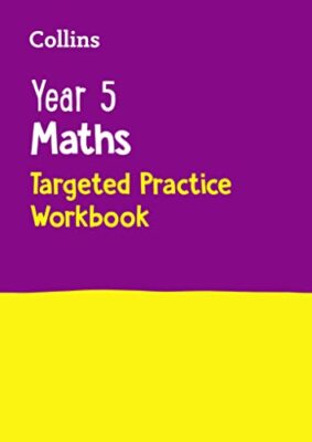 Year 5 Maths Targeted Practice Workbook (Collins KS2 Revision and Practice),Co