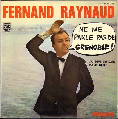 FERNAND RAYNAUD ''SPRICH NICHT MIT MIR ÜBER GRENOBLE!'' EP 1968 PHILIPS 437.417