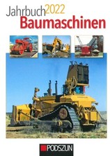 Jahrbuch 2022 Baumaschinen Caterpillar 988/Jungle Cats/Benati/Orenstein&Koppel
