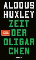Zeit Der Oligarchen, Aldous Huxley