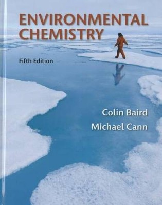 Environmental Chemistry - Hardcover By Baird, Colin - ACCEPTABLE