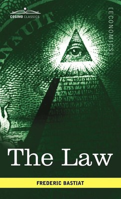 Frederic Bastiat | The Law | Buch | Englisch (2010) | Gebunden | Cosimo Classics