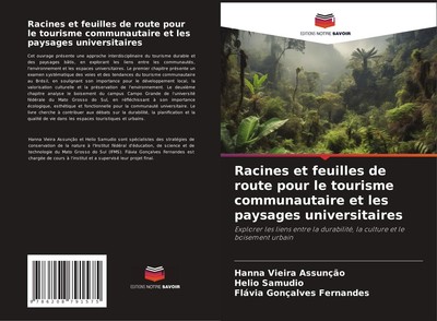 Racines et feuilles de route pour le tourisme communautaire et les paysages...